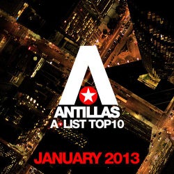 Antillas A-List Top 10 - January 2013 - Including Classic Bonus Track