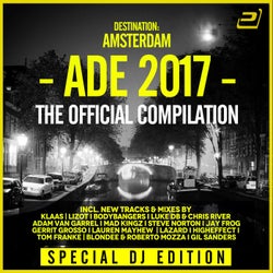 Destination: Amsterdam Dance Event 2017 (Special DJ-Edition)