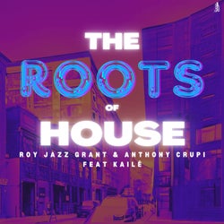 The Roots Of House