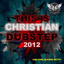This Is Christian Dubstep 2012