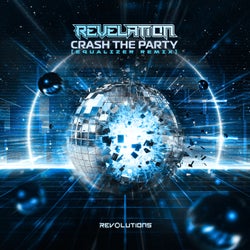 Crash The Party (Equalizer Remix)