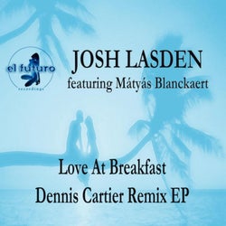Love at Breakfast - Dennis Cartier Remix EP