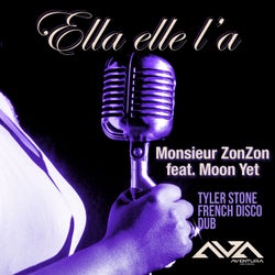 Ella elle l'a (feat. Moon Yet) [Tyler Stone French Disco Dub]