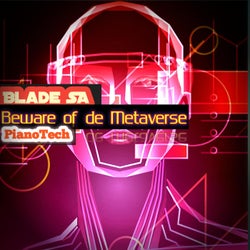 Beware of de Metaverse
