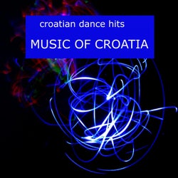 Music of Croatia - Croatian Dance Hits