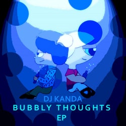 BUBBLY THOUGHTS