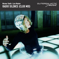 Radio Silence (Extended Club Mix)