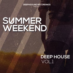 Summer Weekend - Deep House Vol.1
