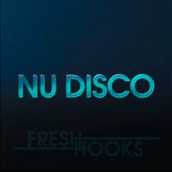 Fresh Hooks: Nu Disco