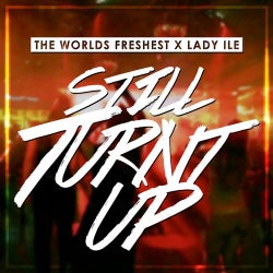 Still Turnt Up - Single