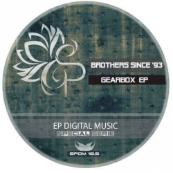 Chart EP "Gearbox"  By Brothers Since '93