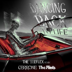 Dancing Back To Life (The Reflex Revision) [Extended Version]