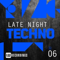 Late Night Techno, Vol. 6