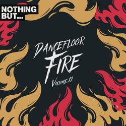Nothing But... Dancefloor Fire, Vol. 12