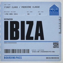Let There Be House Destination Ibiza