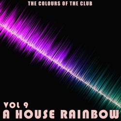 A House Rainbow - Vol.9