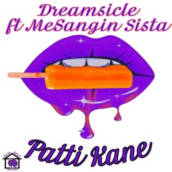 Dreamsicle (feat. MeSangin Sista)