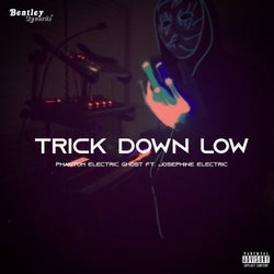 Trick Down Low