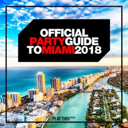 Official Party Guide to Miami 2018
