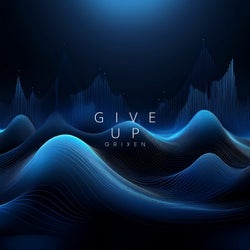 GIVE UP