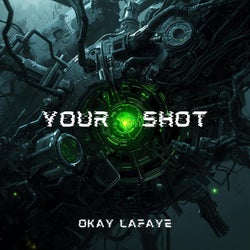 Your Shot (Intro)