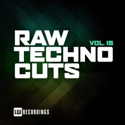 Raw Techno Cuts, Vol. 15
