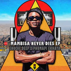 Mambisa Never Dies EP
