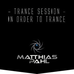 #001 IN ORDER TO TRANCE by Matthias Pahl