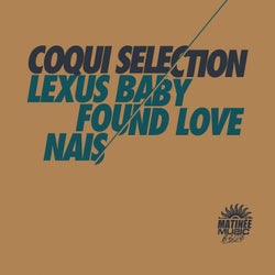 Lexus Baby / Found Love / Nais