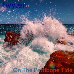 On The Pettibone Tide