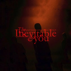 The Inevitable and You (Original Soundtrack)