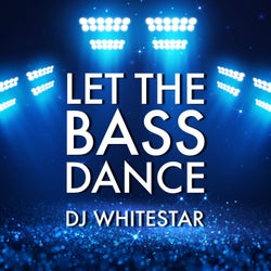 Let the Bass Dance