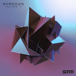 Shadows, Vol. IV