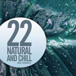 22 Natural & Chill Multibundle