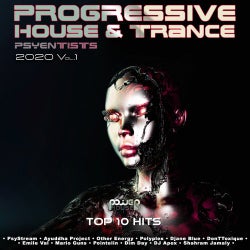 Progressive House & Trance Psyentists: 2020 Top 10 Hits, Vol. 1