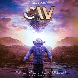 Take Me (Extended Remixes)
