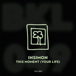 This Moment (Your Life)