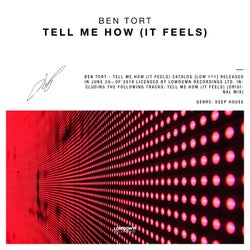 Tell Me How (It Feels)