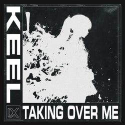 Taking Over Me