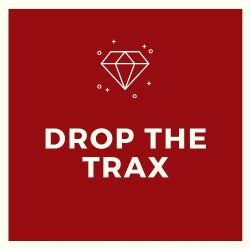 Drop The Trax / End Of July