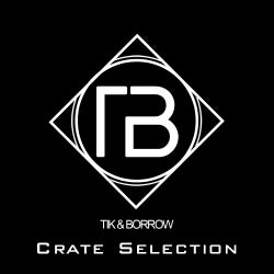 Tik&Borrow Crate Selection #010 (Oct 2018)