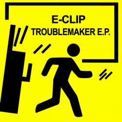 Troublemaker E.P.