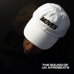 MOVES: The Sound of UK Afrobeats - Drop 2