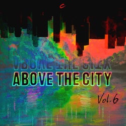 Above The City Vol 6