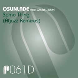 Same Thing (Atjazz Remixes)