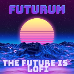 The Future Is Lofi