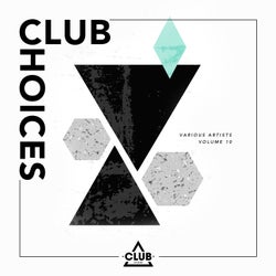 Club Choices Vol. 10