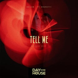 Tell Me (feat. Brunetti)