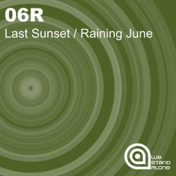 Last Sunset / Raining June