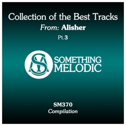 Collection of the Best Tracks From: Alisher, Pt. 3